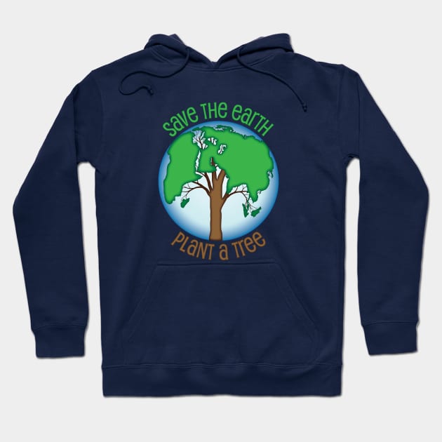Save The Earth - Plant A Tree Hoodie by CuriousCurios